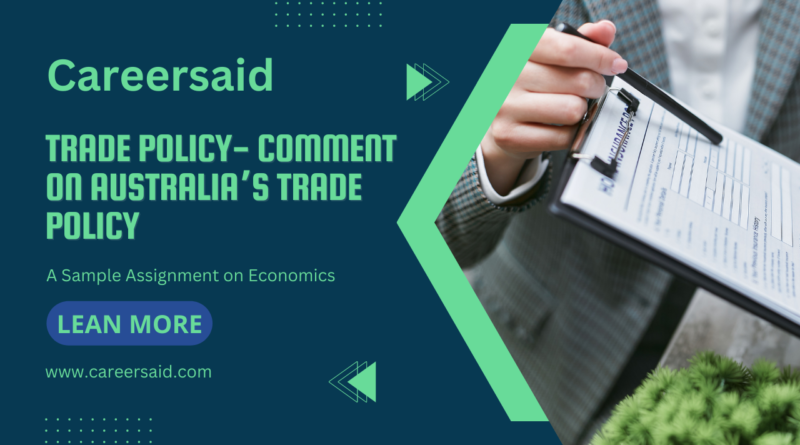 Trade Policy- Comment on Australia’s Trade Policy