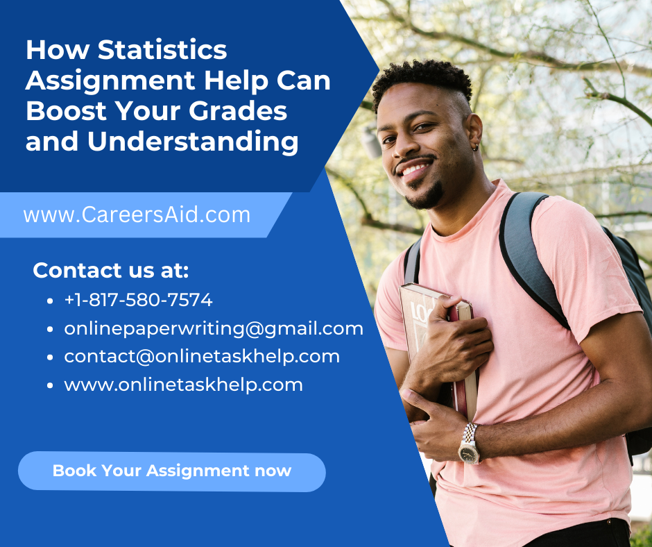 How Statistics Assignment Help Can Boost Your Grades and Understanding