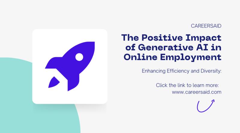 The Positive Impact of Generative AI in Online Employment